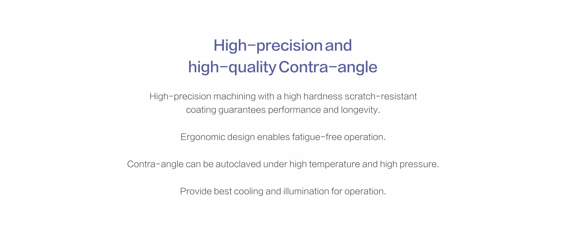Woodpecker Implanter high-precision contra-angle handpiece with scratch-resistant coating for durability. Features an ergonomic design for fatigue-free operation, autoclavable under high temperature and pressure, with integrated cooling and illumination for enhanced surgical precision.